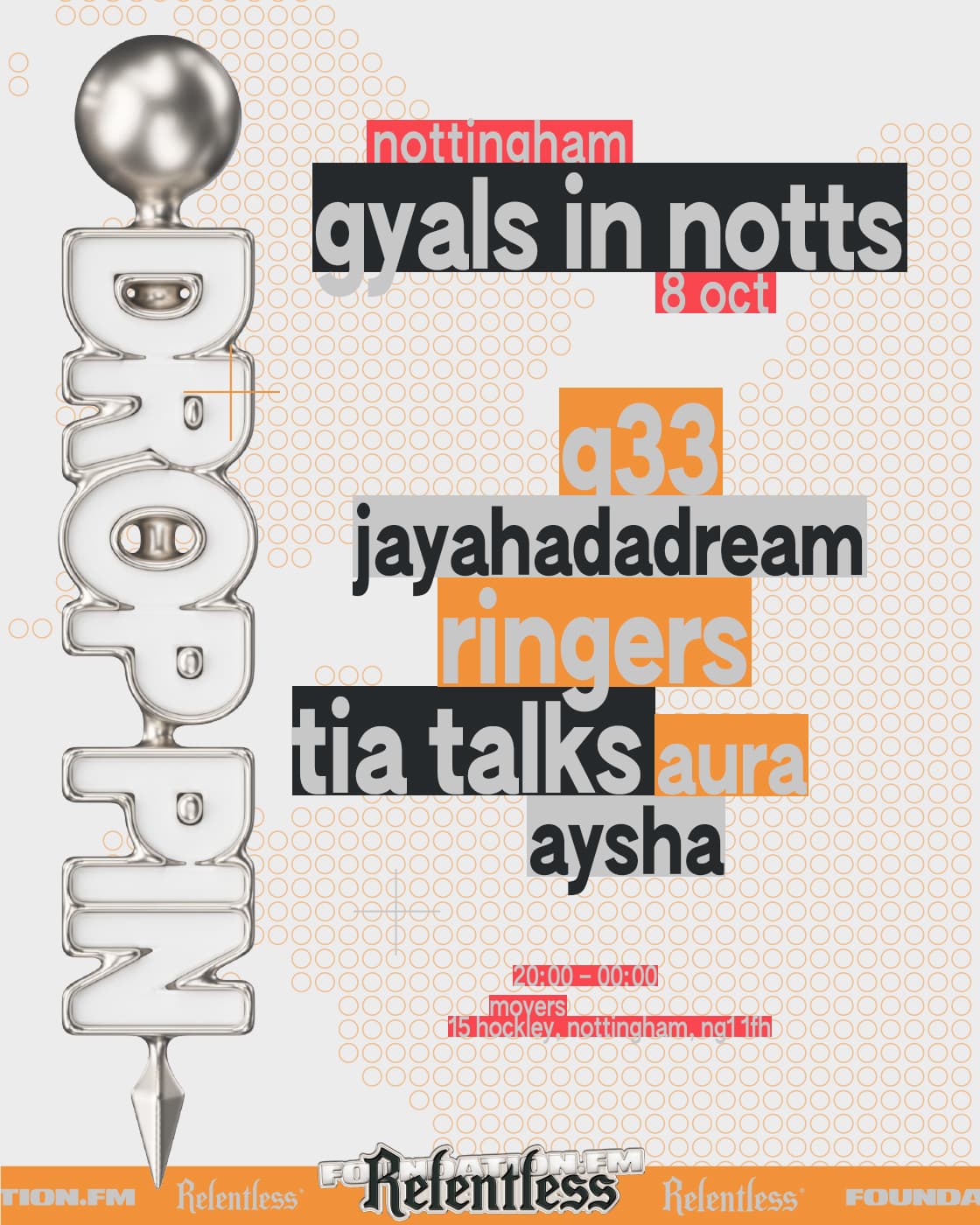 foundation.fm presents Drop Pin x Gyals In Notts - Nottingham
