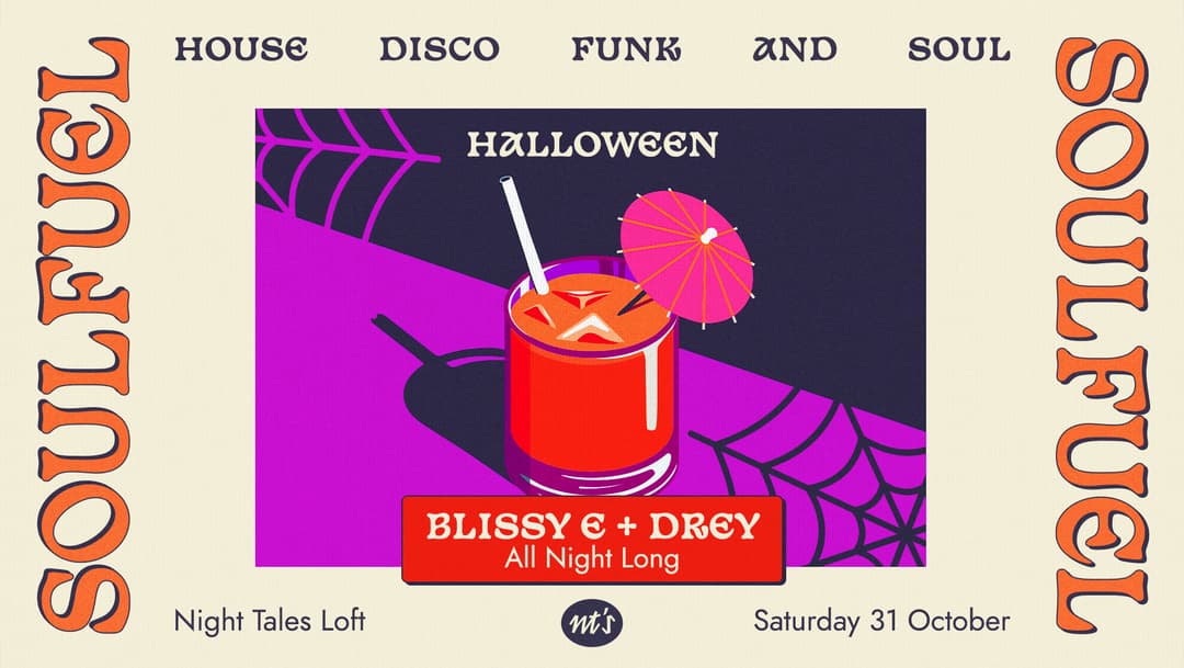 SOULFUEL HALLOWEEN with blissy e & DREY All Night Long