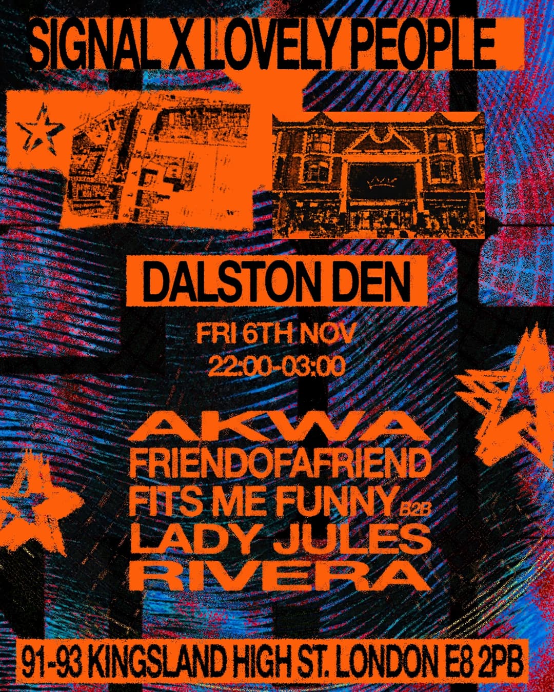 (((SIGNAL x LovelyPeople: AKWA, FriendofaFriend, FITS ME FUNNY B2B Lady Jules + Rivera)))