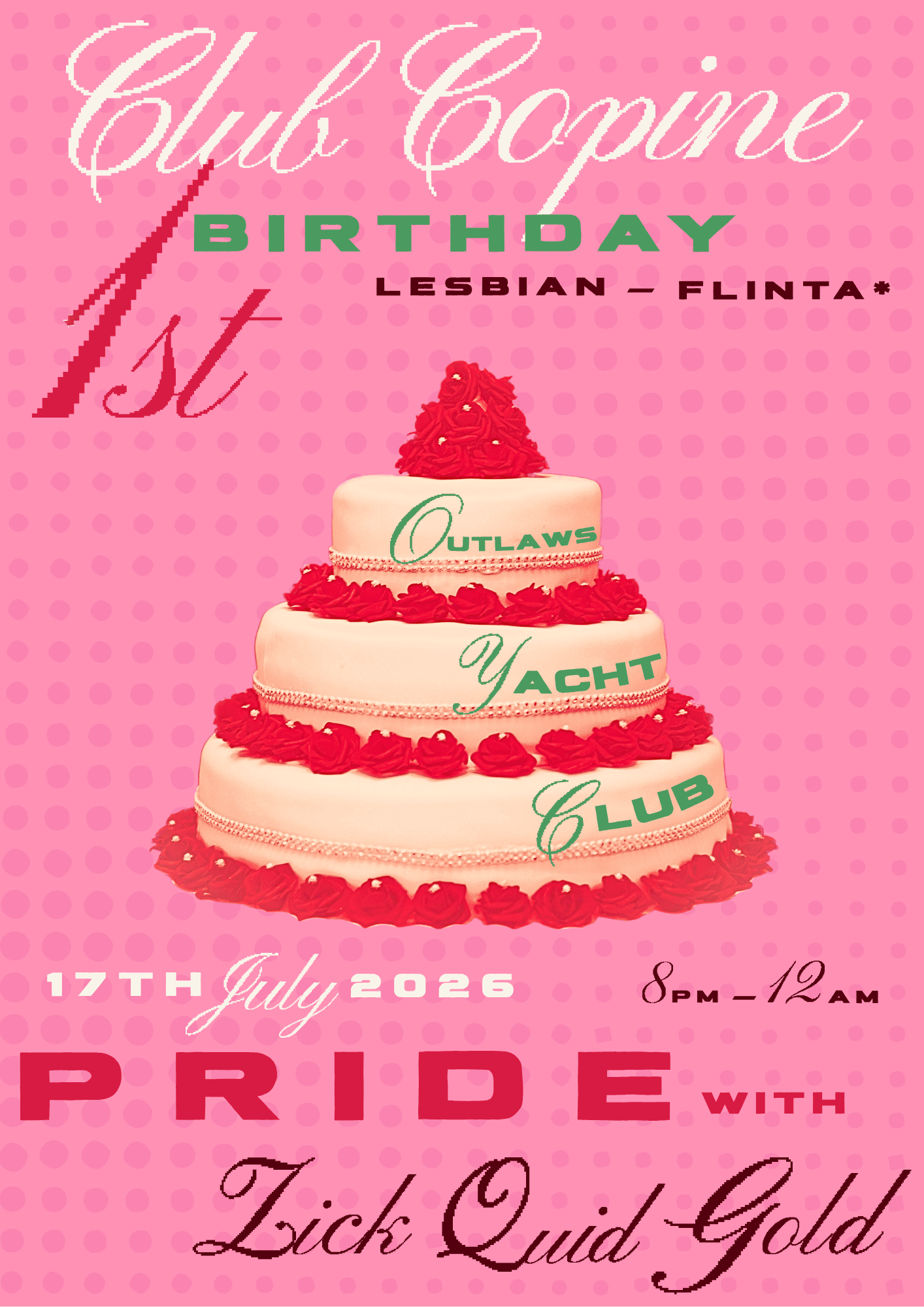 Club Copine Pride Party with Lick Quid Gold