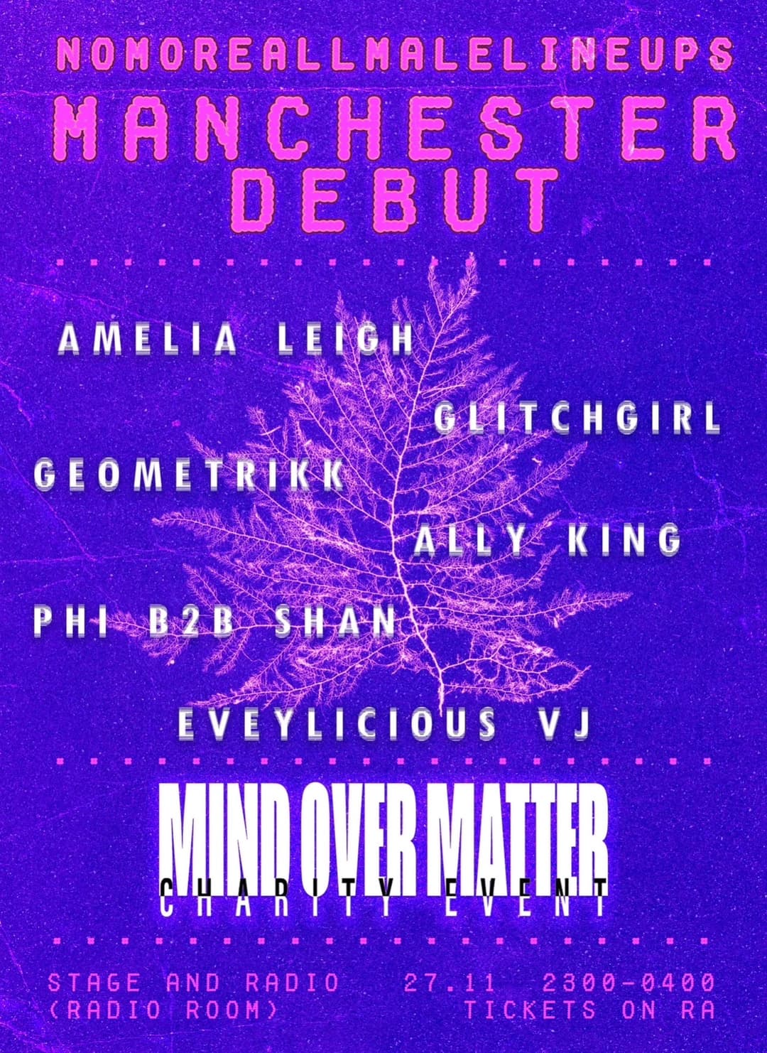 No More All Male Lineups X Mind Over Matter