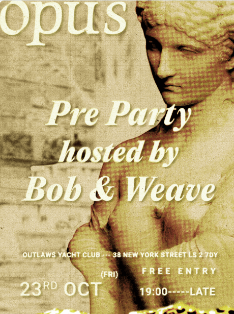 Opus Pre-Party with Bob & Weave