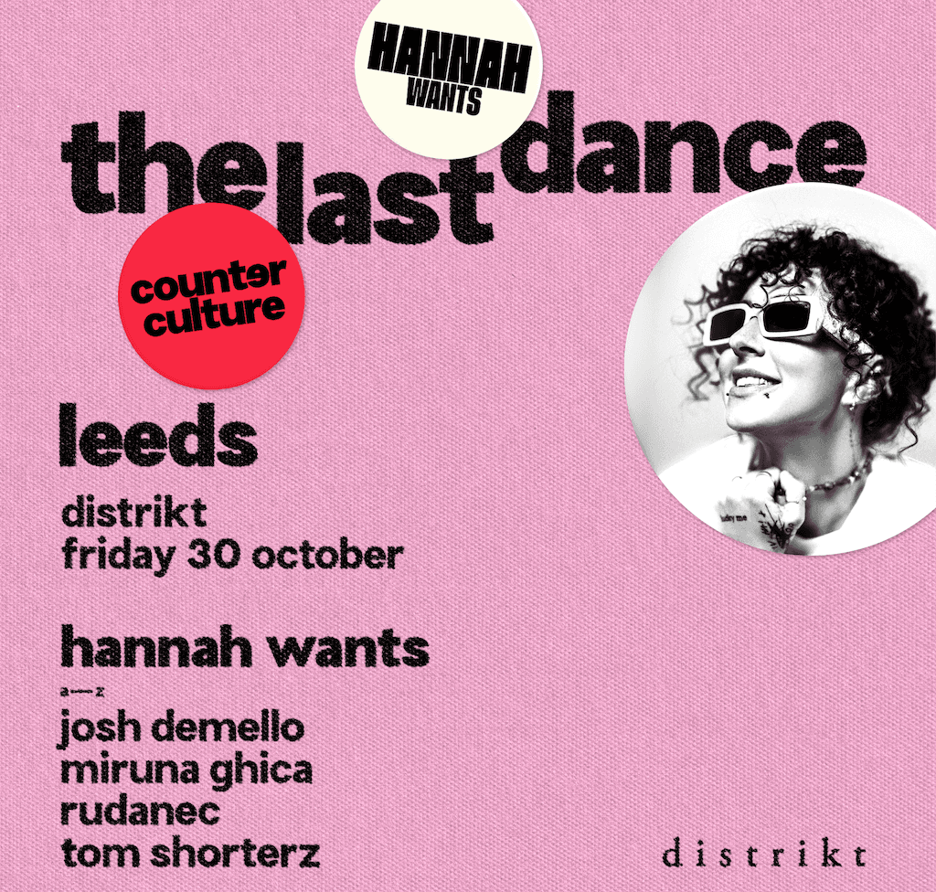 Hannah Wants x counter culture - the last dance