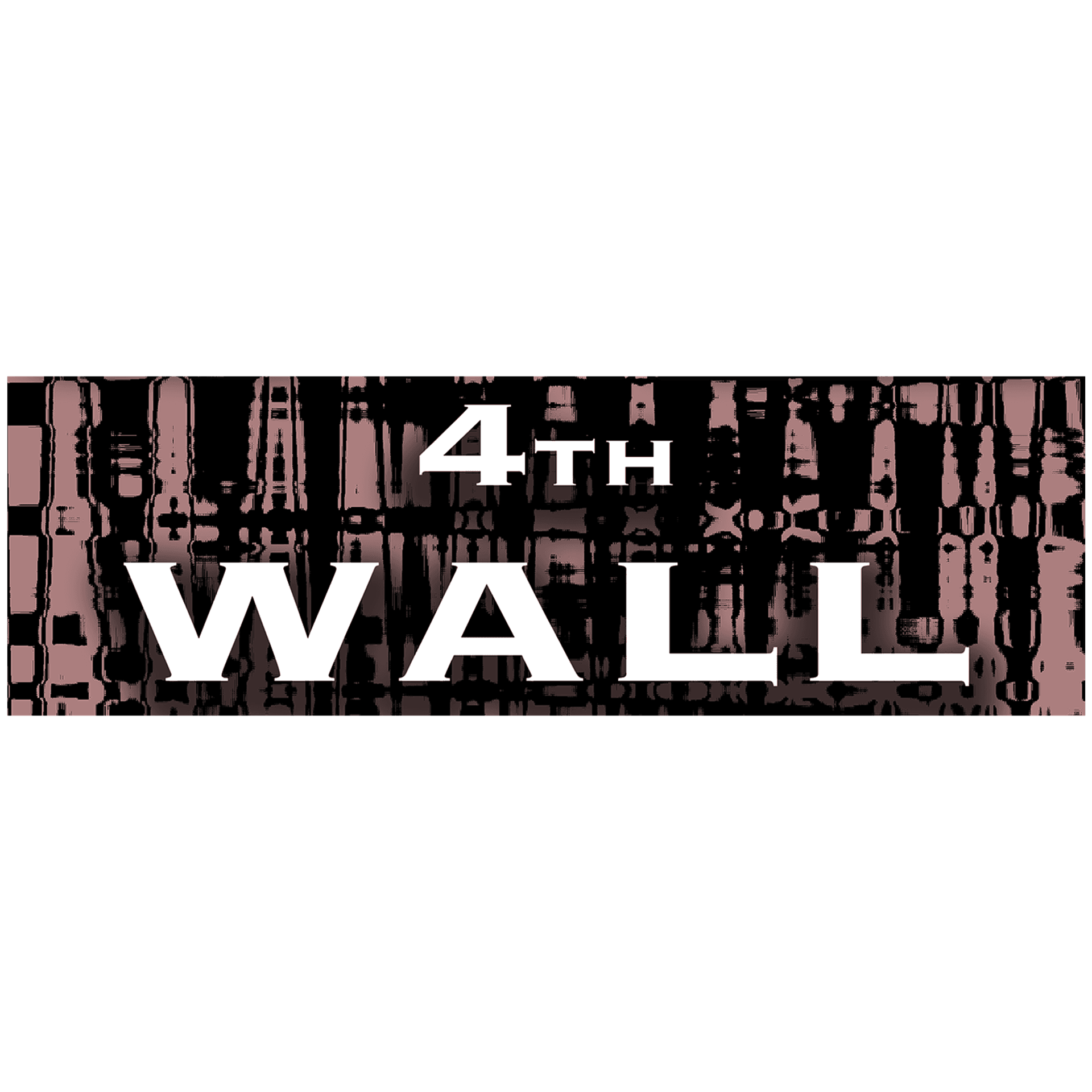4th Wall Opening Event
