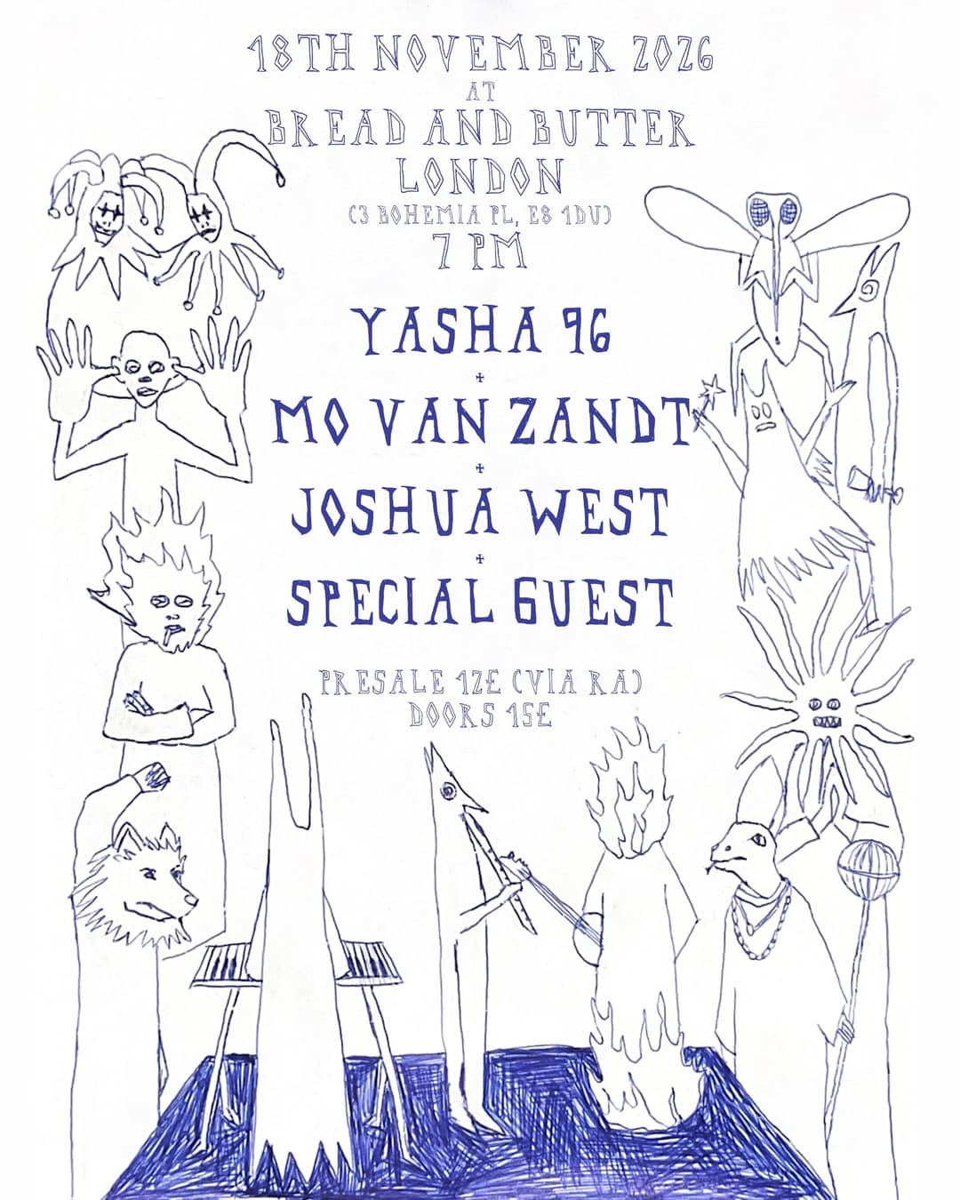 Yasha 96 / Joshua West / Mo Van Zandt + Special guest at Bread and Butter ARCH (London)