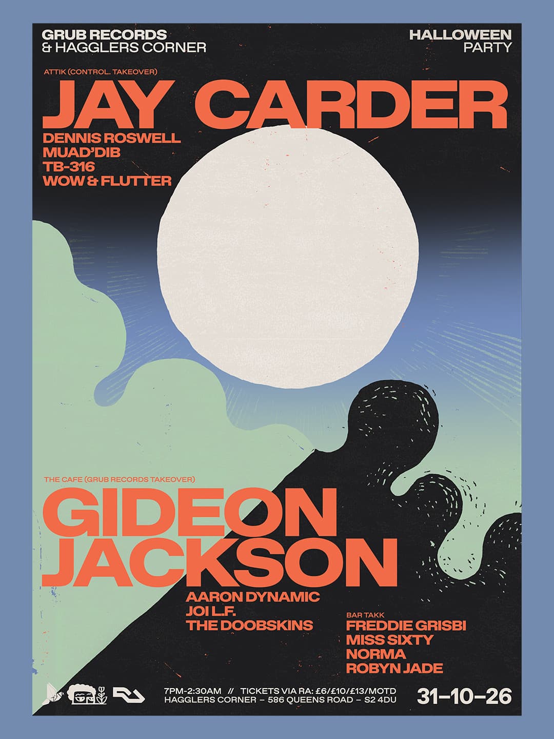 Grub x Hagglers Halloween Party with Jay Carder & Gideon Jackson