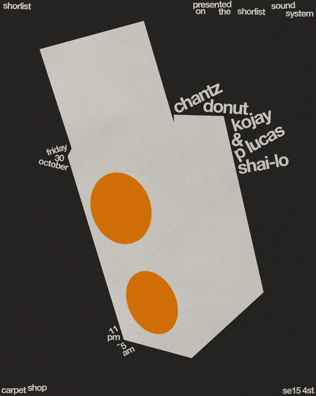 shortlist sound system: chantz, Donut, Kojay & P Lucas, Shai-lo