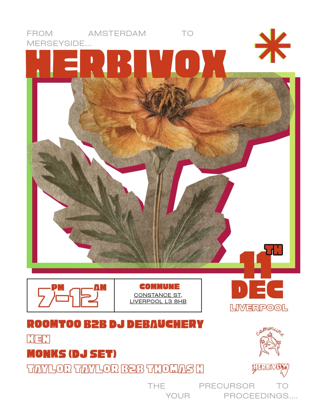 Herbivox with Monks (DJ Set), Taylor Taylor, RoomToo, DJ Debauchery, Ken & Thomas H