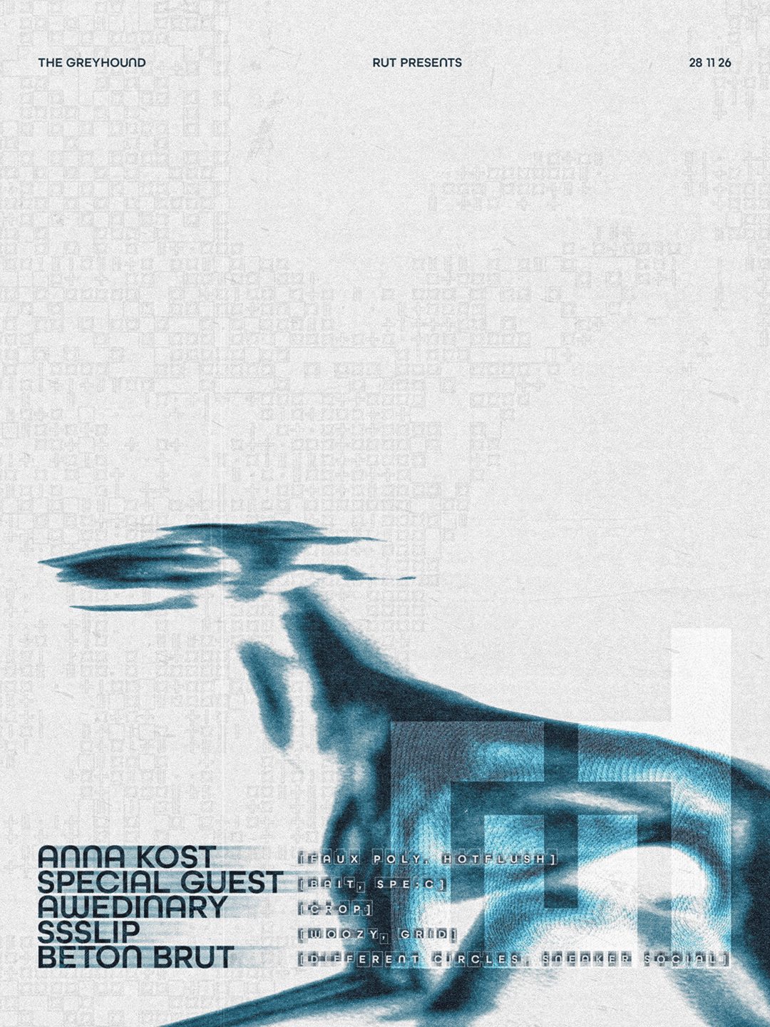 rut: Anna Kost, Special Guest, Awedinary, SSSLIP, Beton Brut