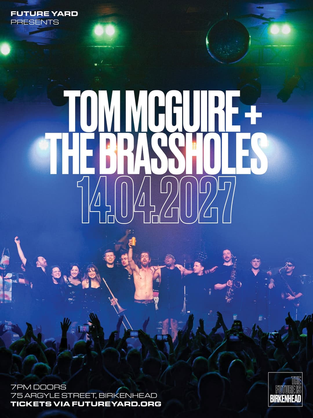 Future Yard presents Tom McGuire + The Brassholes