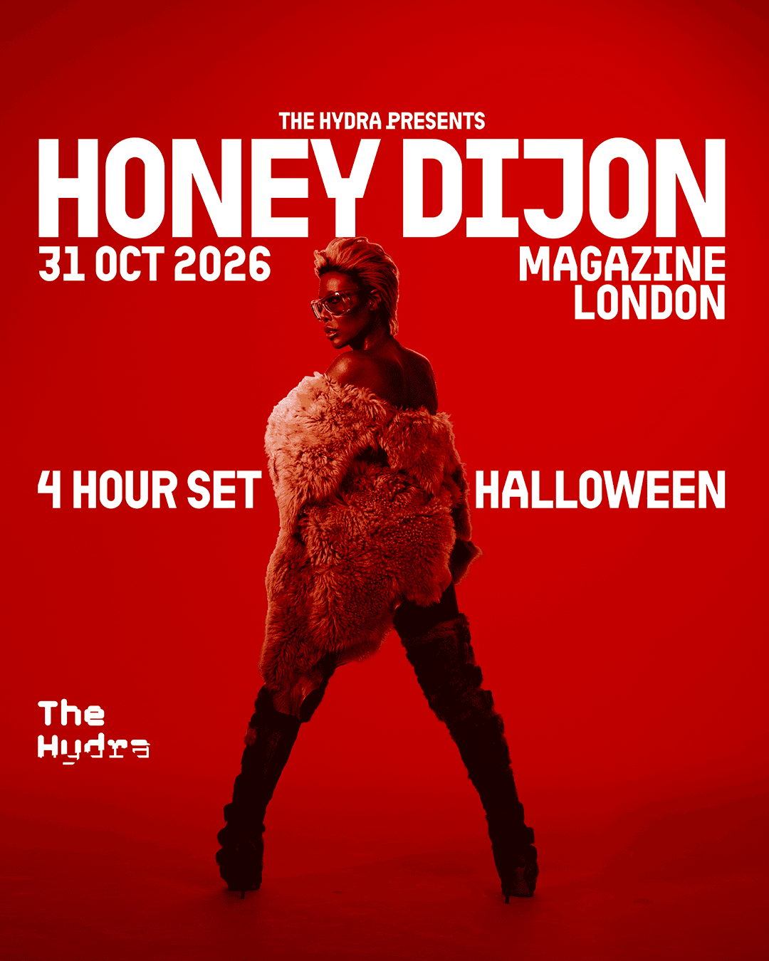 The Hydra presents Honey Dijon - 4 Hour Set (Halloween)
