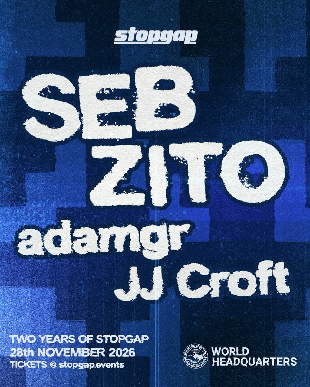 Seb Zito + Support | Two Years Of Stopgap