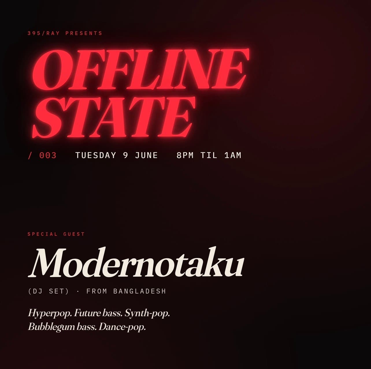 OFFLINE STATE • SESSION 003 with MODERNOTAKU