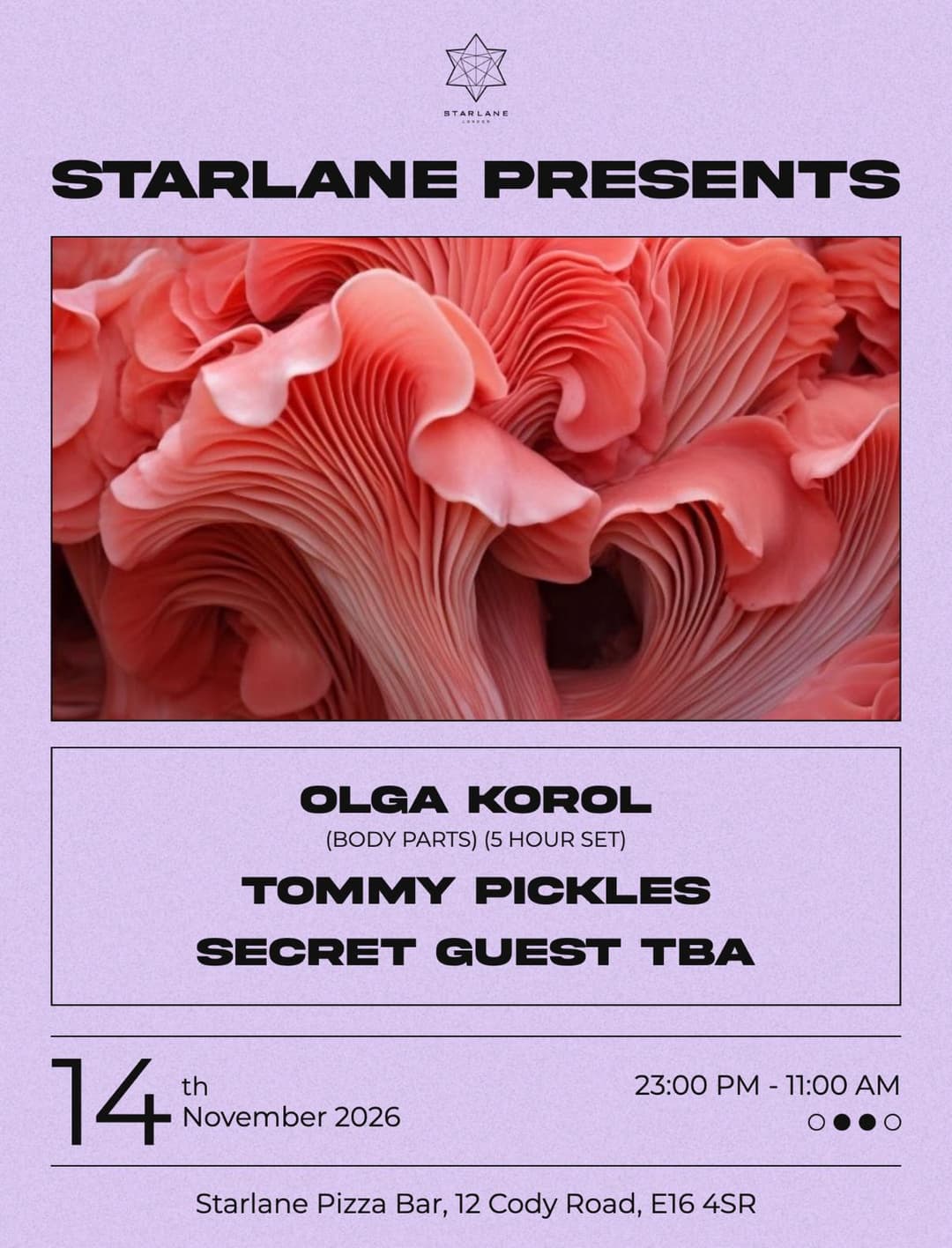 Starlane presents: Olga Korol, Tommy Pickles & One Tough Cookie