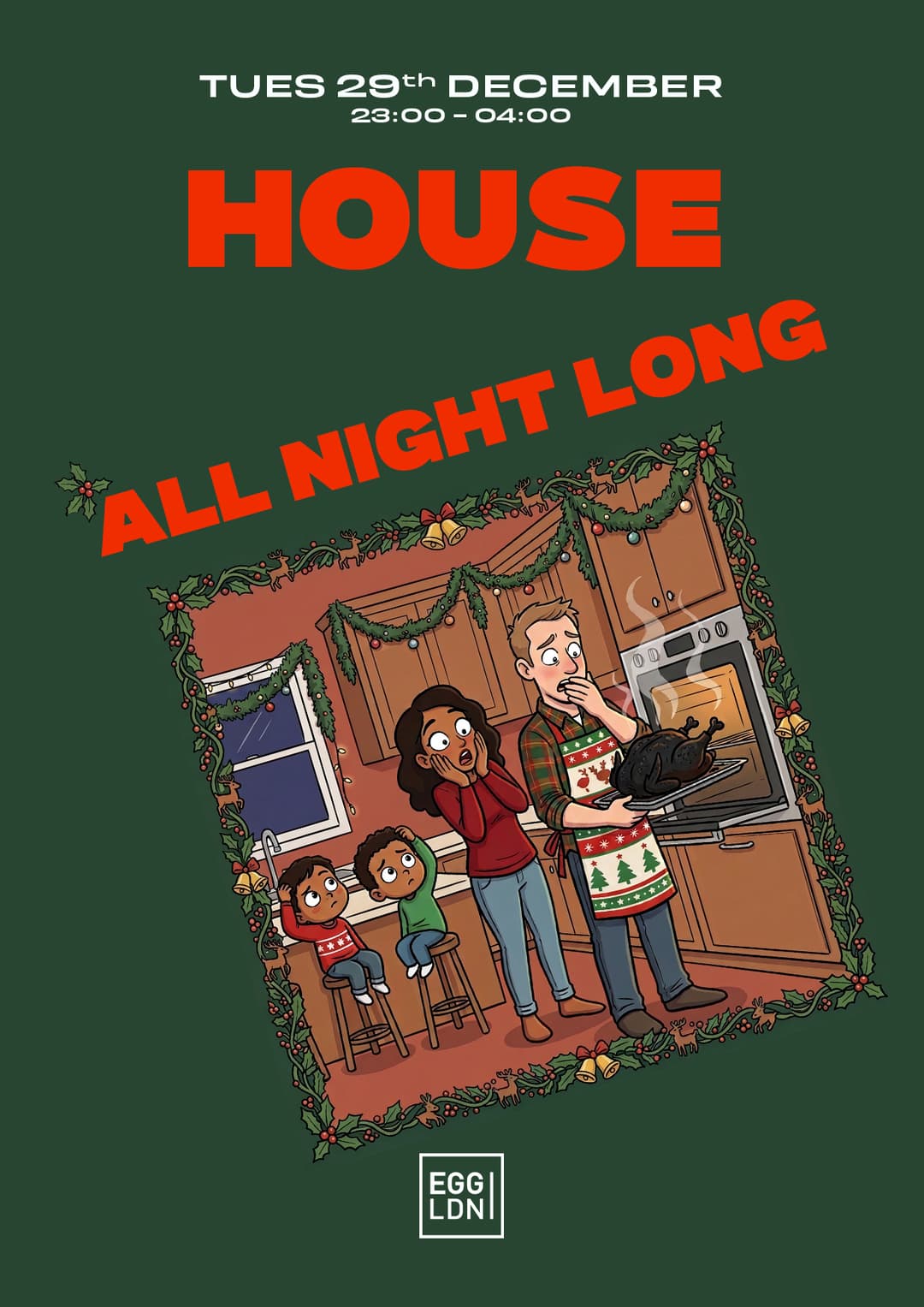 Egg LDN Pres: House All Night Long (End Of Year Special)