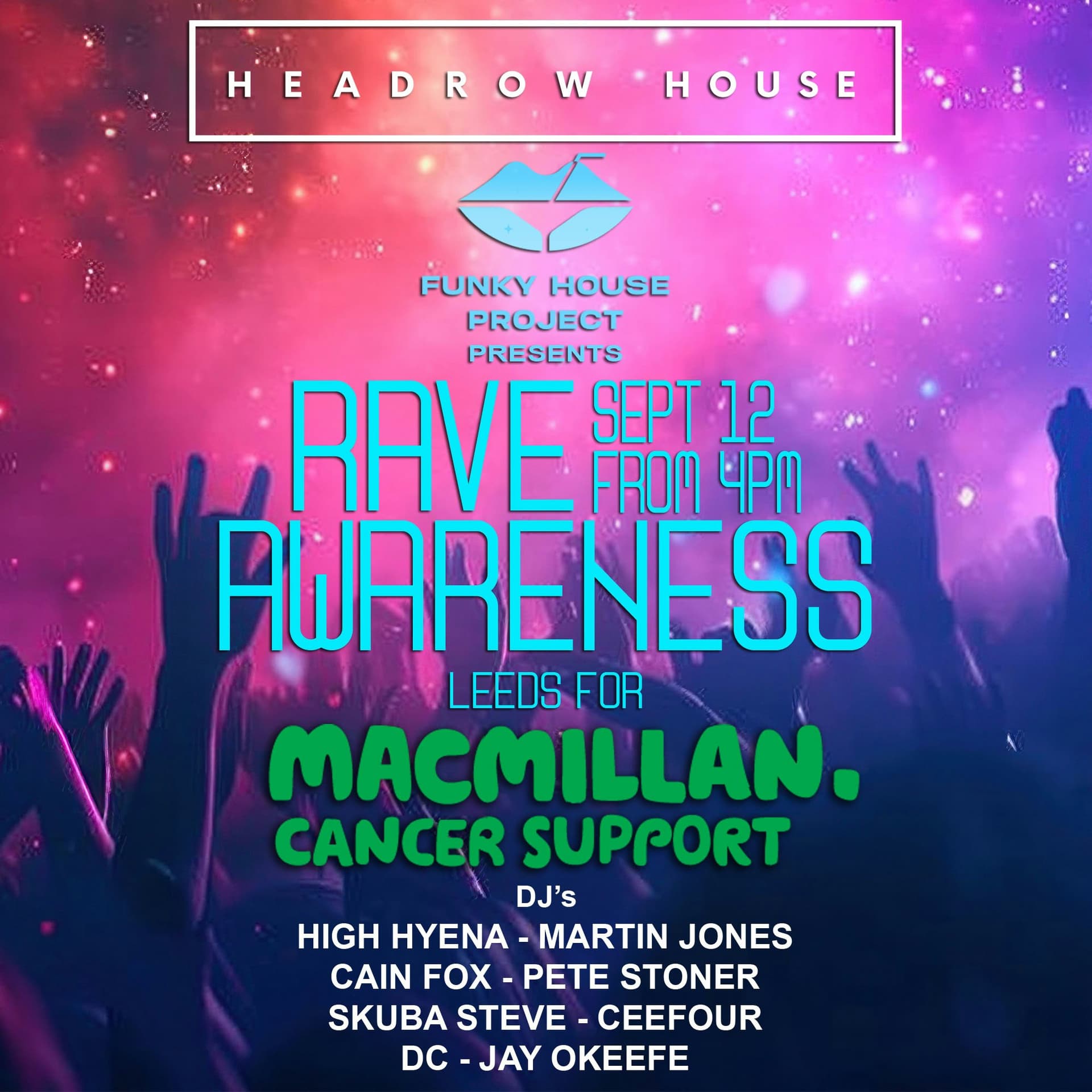 Funky House Project presents: Rave Awareness Leeds at Headrow House
