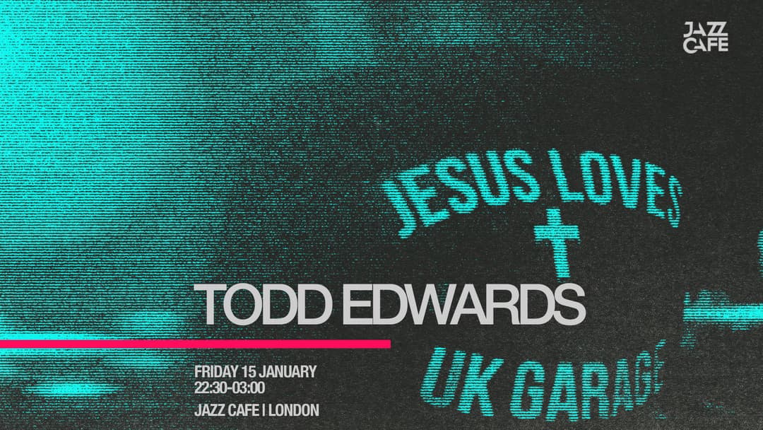 Todd Edwards at Jazz Cafe