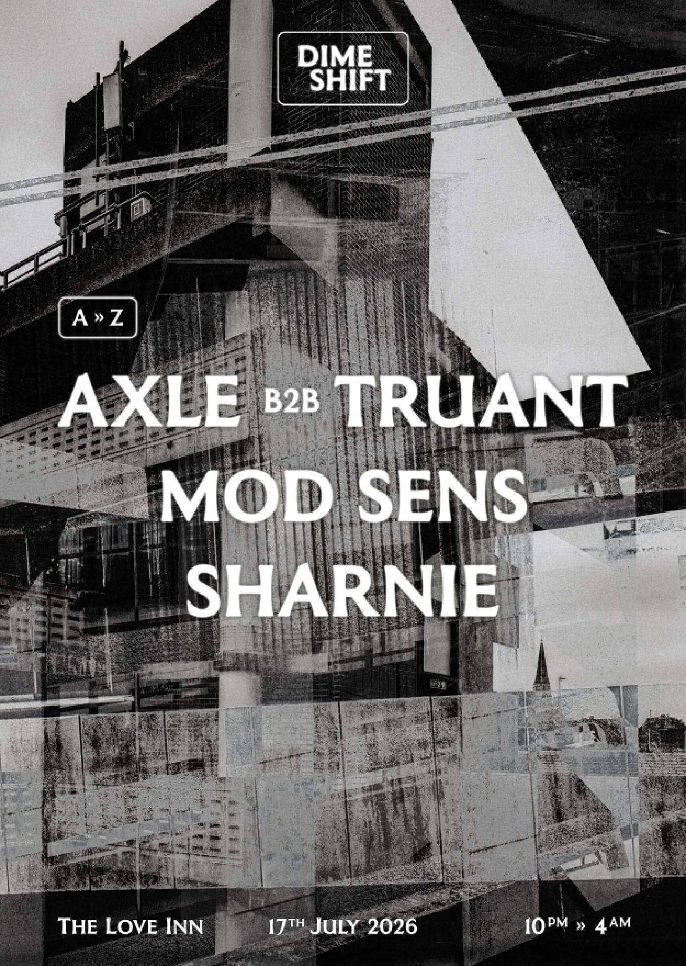 Dimeshift with Truant, Sharnie, Mod Sens & Axle