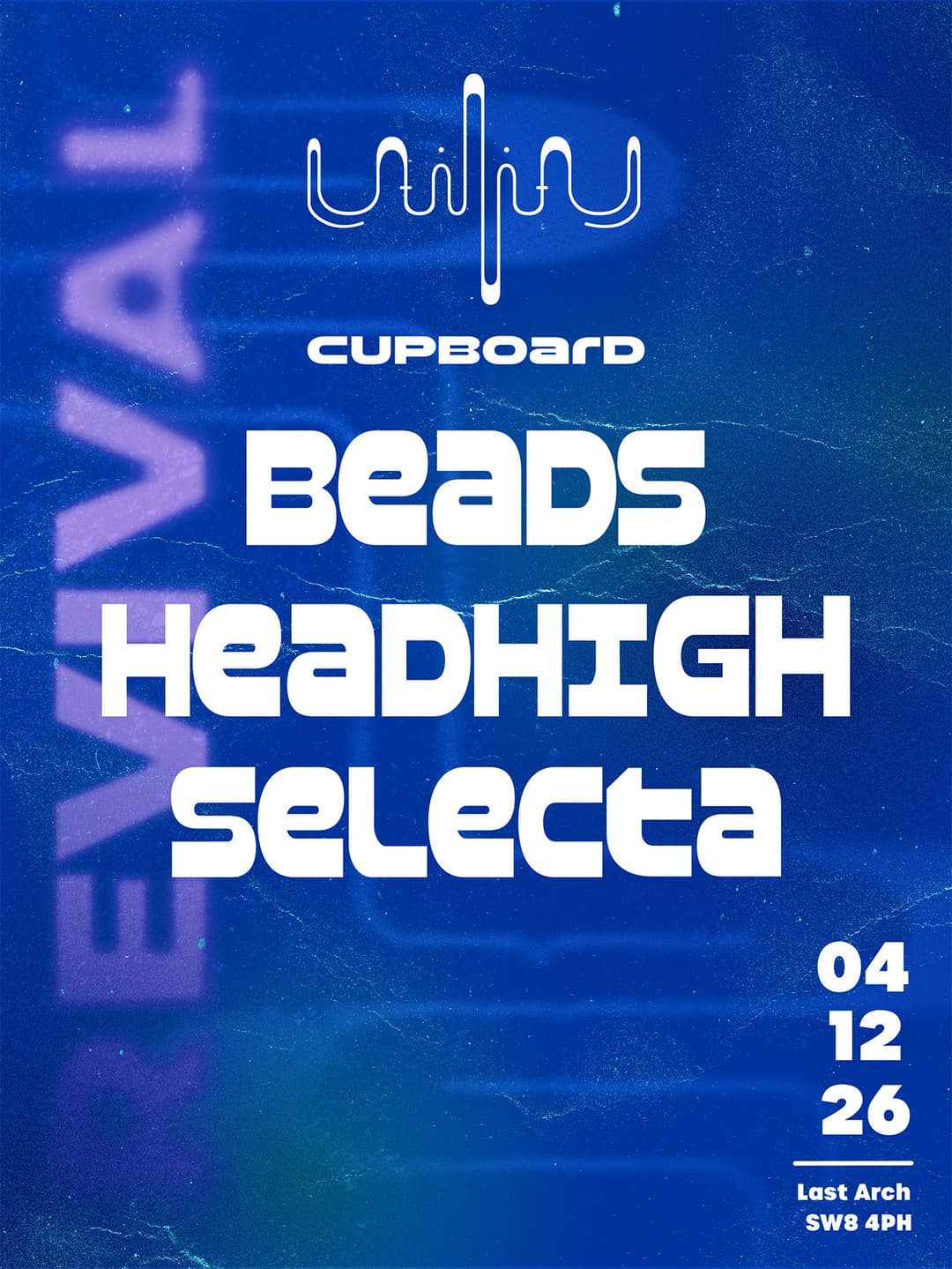 Utility Cupboard Revival: BEADS, HEADHIGH, SELECTA