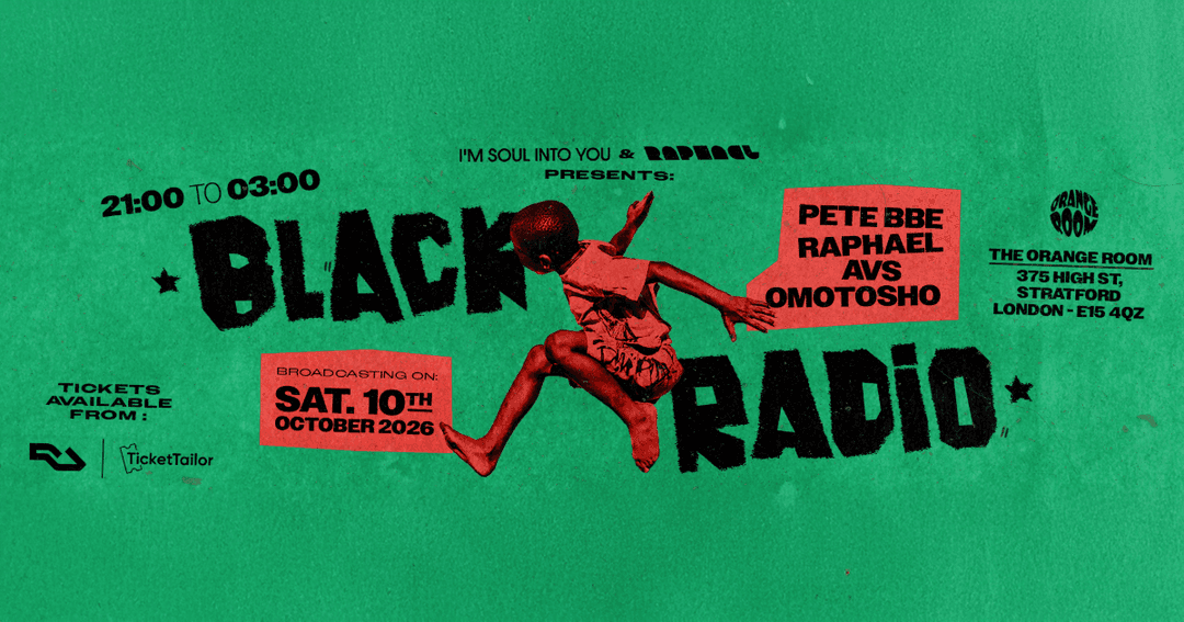 I'm Soul Into You x Raphael presents BLACK RADIO