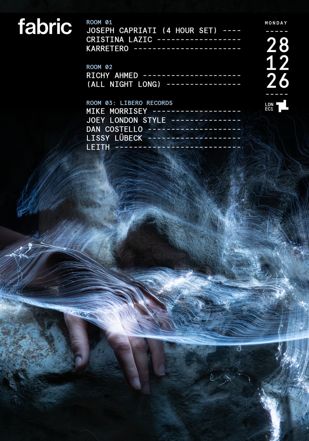 fabric: Joseph Capriati, Richy Ahmed (All Night Long), Cristina Lazic, Karretero, Mike Morrisey