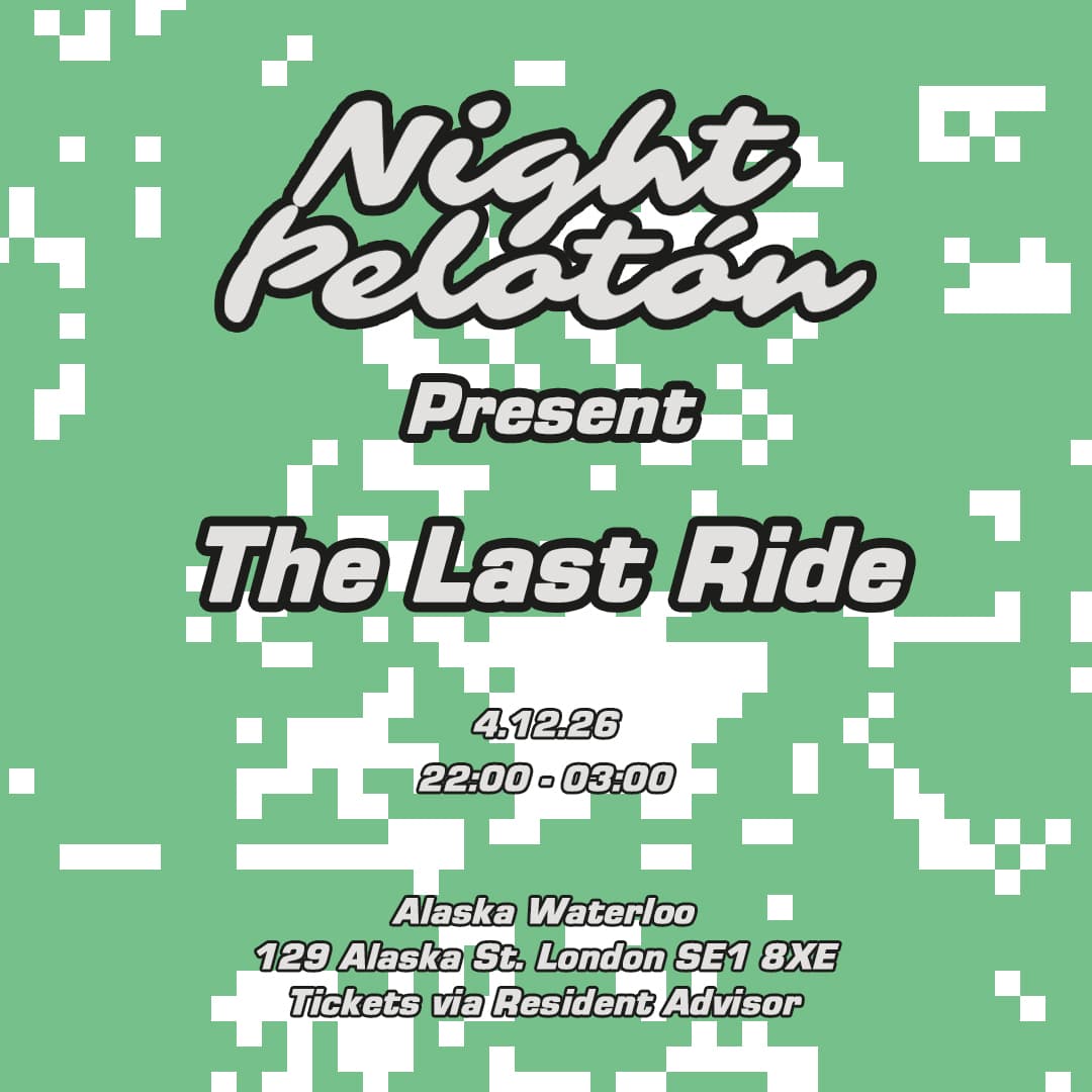 Night Pelotón present: The Last Ride