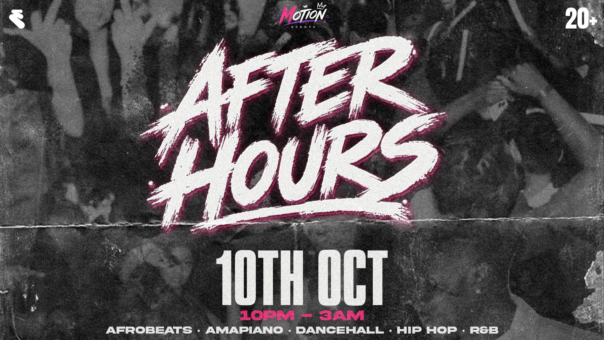 AFTER HOURS 🩷 | MOTION EVENTS