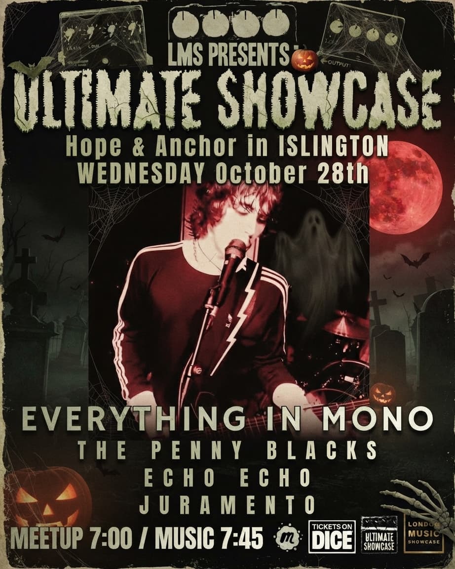 London Music Showcase Presents: EVERYTHING IN MONO