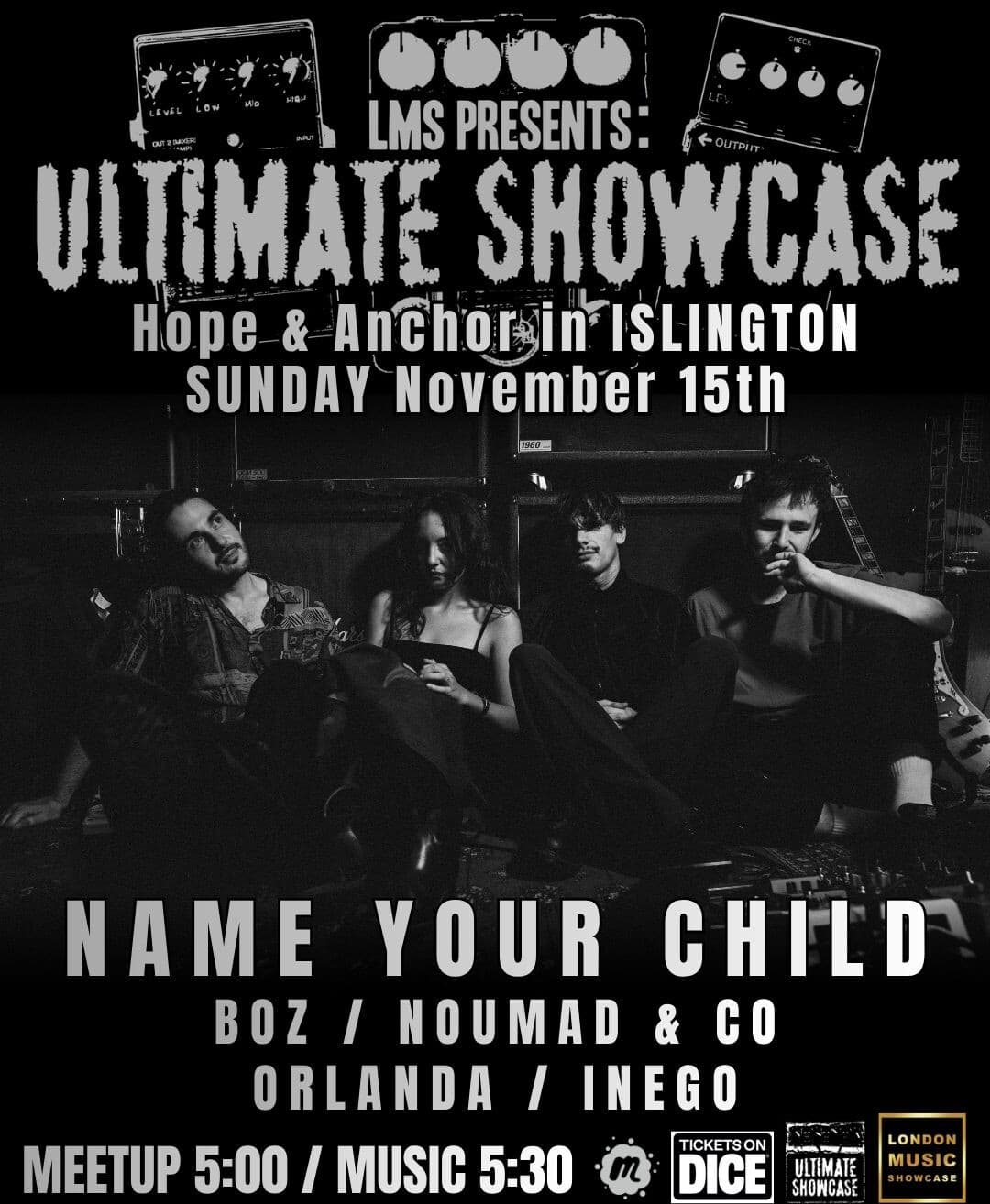 London Music Showcase Presents: NAME YOUR CHILD